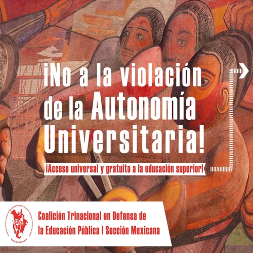 ¡No a la Violencia de la Autonomía Universitaria!